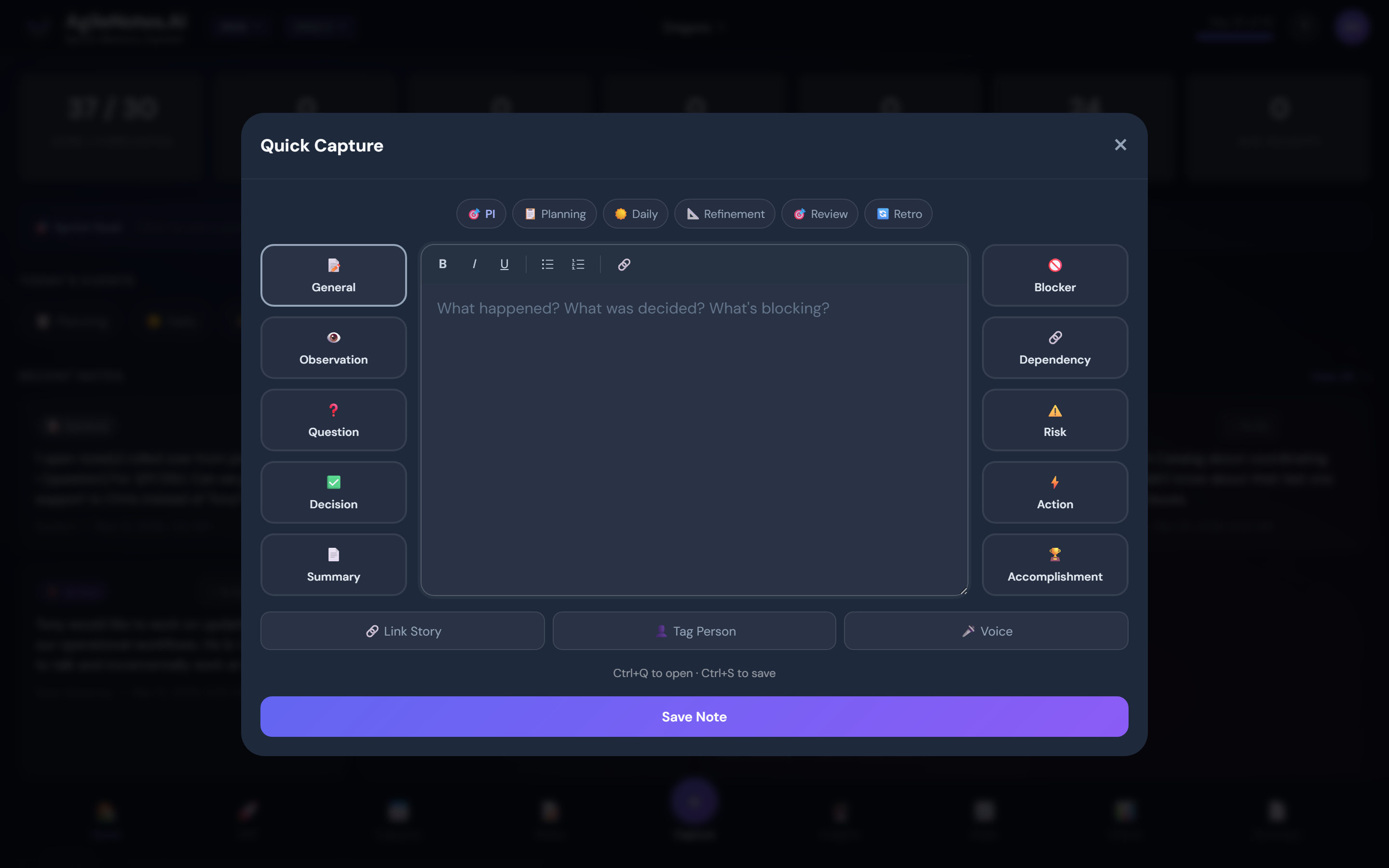 Quick Capture — press Ctrl+Q anywhere
